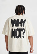 WHY NOT? TEE - WHITE