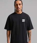 WHY NOT? TEE - BLACK